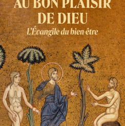 Au bon plaisir de Dieu